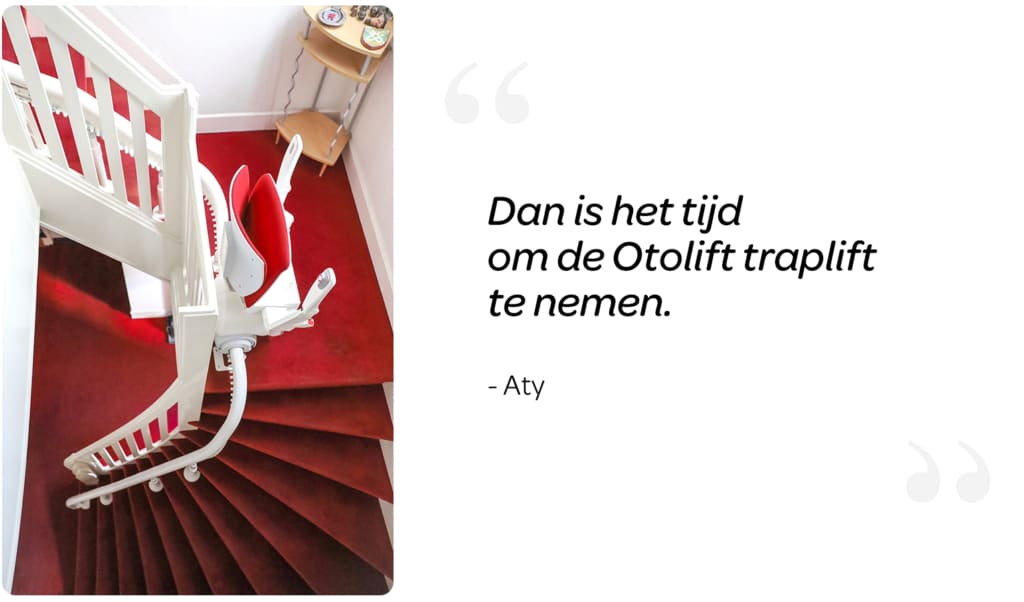 Een quote over de traplift